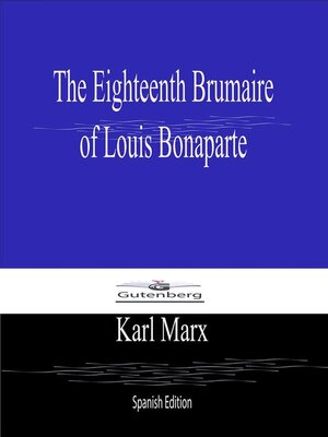cover image of The Eighteenth Brumaire  of Louis Bonaparte (Spanish Edition)